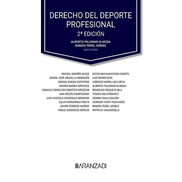 Derecho del deporte profesional / Gran Tratado Bd.1490, Alberto Palomar Olmeda, Ram¿n Terol G¿mez