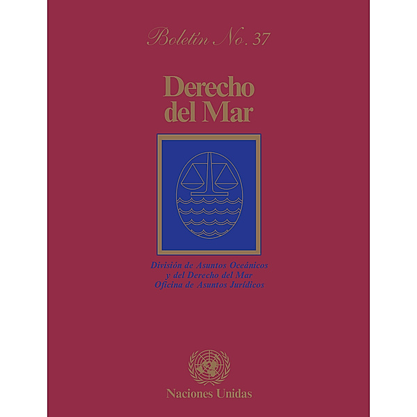 Derecho del mar boletín: Derecho del mar boletín, No.37