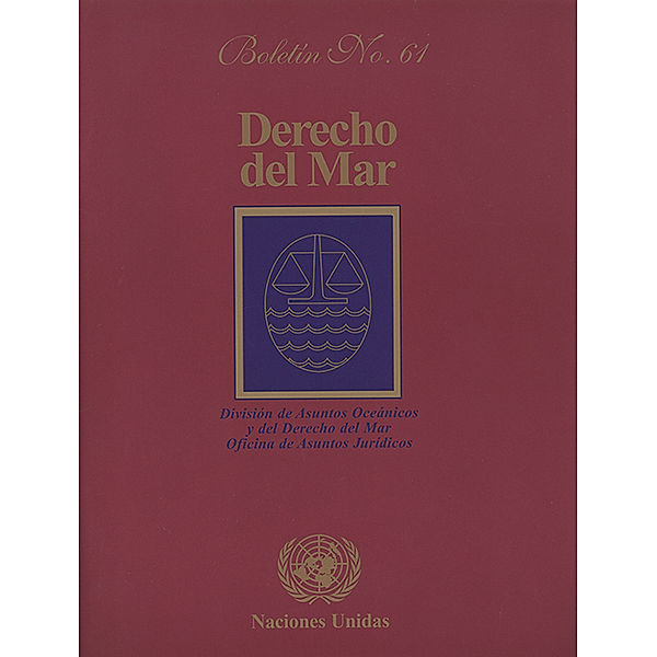 Derecho del mar boletín: Derecho del mar boletín, No.61