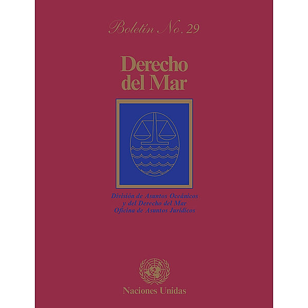Derecho del mar boletín: Derecho del mar boletín, No.29