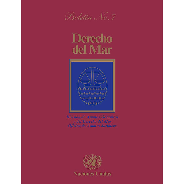 Derecho del mar boletín: Derecho del mar boletín, No.7