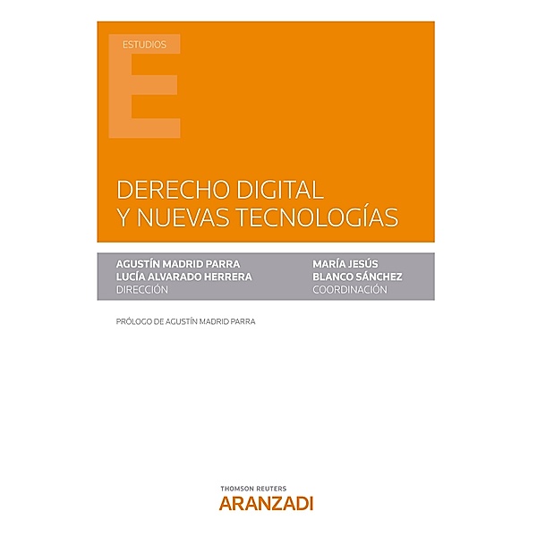 Derecho digital y nuevas tecnologías / Estudios, Agustin Madrid