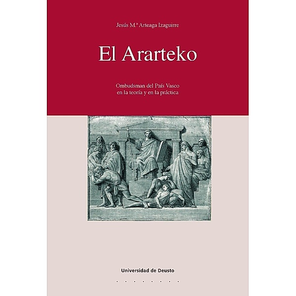 Derecho: El Ararteko, Jesús M. ª Arteaga Izaguirre