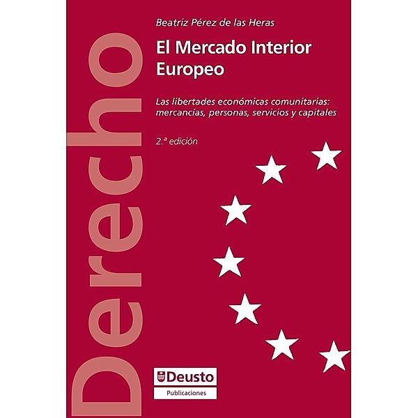 Derecho: El mercado Interior Europeo, Beatriz Pérez de las Heras