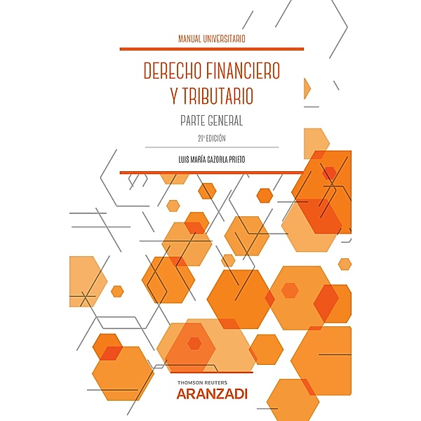 Derecho Financiero y Tributario / Manuales, Luis María Cazorla Prieto