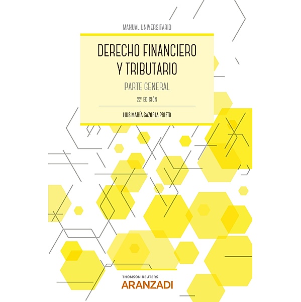 Derecho Financiero y Tributario / Manuales, Luis María Cazorla Prieto