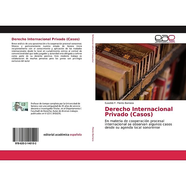 Derecho Internacional Privado (Casos), Eusebio F. Flores Barraza