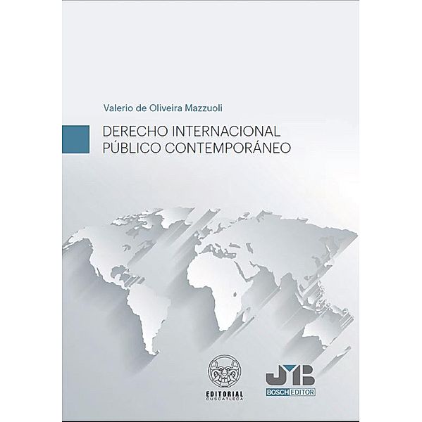 Derecho Internacional Público Contemporáneo, Valerio de Oliveira Mazzuoli