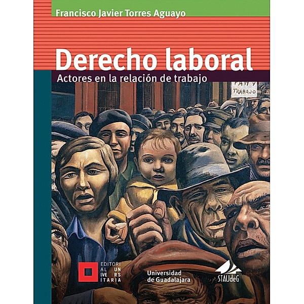 Derecho laboral, Francisco Javier Torres Aguayo