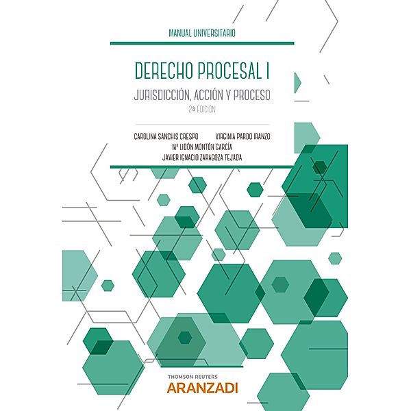 Derecho Procesal I / Manuales, M. Lidón Montón García, Virginia Pardo Iranzo, Carolina Sanchis Crespo, Jose Ignacio Zaragoza Tejada