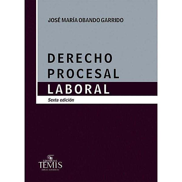 Derecho procesal laboral, José María Obando Garrido