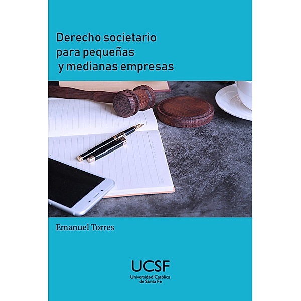 Derecho societario para pequeñas y medianas empresas, Emanuel Torres
