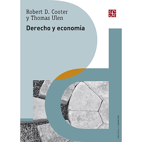 Derecho y economía / Política y Derecho, Robert Cooter, Thomas Ulen