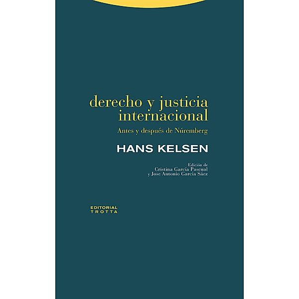 Derecho y justicia internacional / Estructuras y Procesos. Derecho, Hans Kelsen