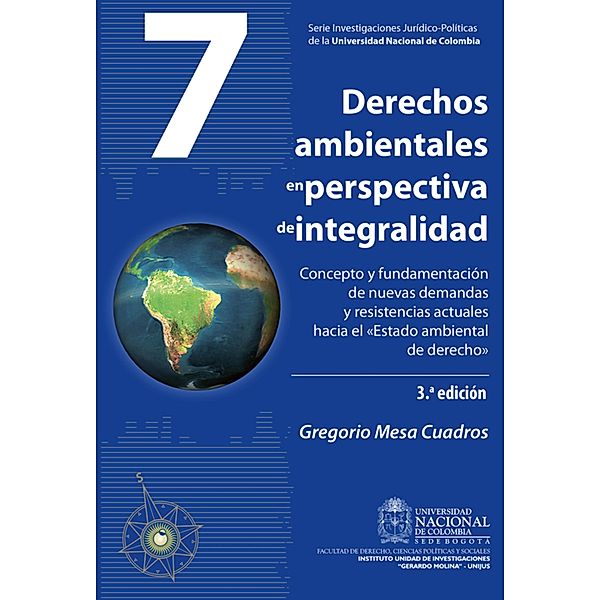 Derechos ambientales en perspectiva de integralidad, Gregorio Mesa Cuadros