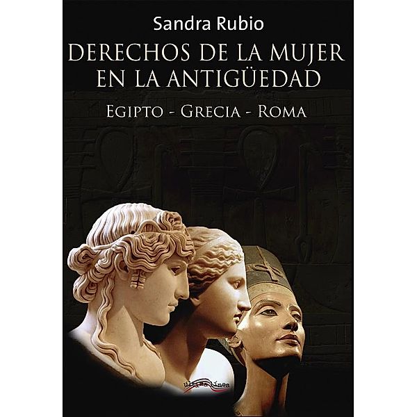 Derechos de la mujer en la antigüedad, Sandra Rubio