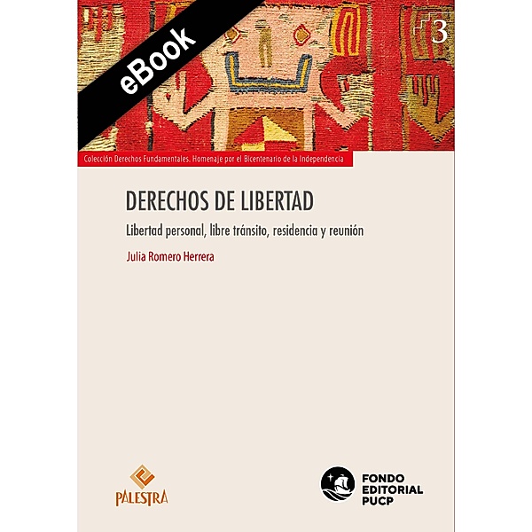 Derechos de libertad / Derechos fundamentales. Homenaje por el Bicentenario de la Independencia Bd.3, Julia Romero Herrera