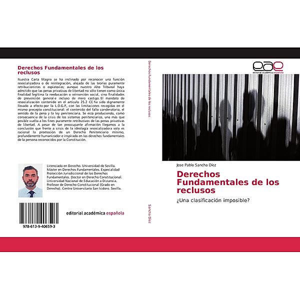 Derechos Fundamentales de los reclusos, Jose Pablo Sancha Díez