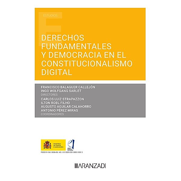 Derechos fundamentales y democracia en el constitucionalismo digital / Estudios, Francisco Balaguer Callejón