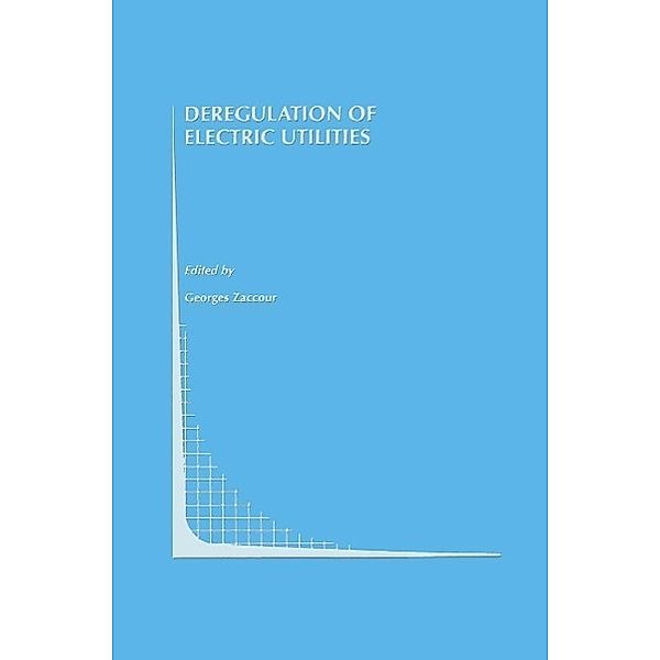 Deregulation of Electric Utilities / Topics in Regulatory Economics and Policy Bd.28