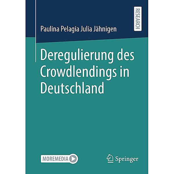 Deregulierung des Crowdlendings in Deutschland, Paulina Pelagia Julia Jähnigen