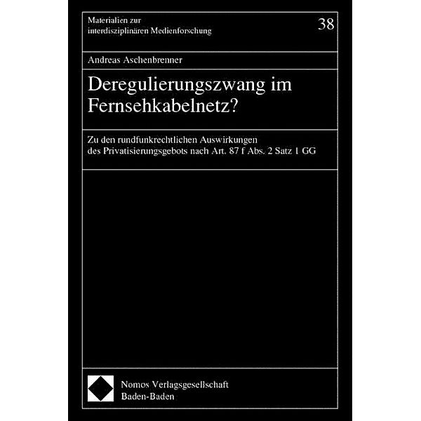 Deregulierungszwang im Fernsehkabelnetz ?, Andreas Aschenbrenner