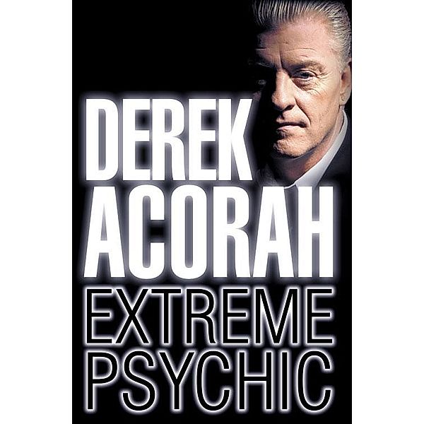 Derek Acorah: Extreme Psychic, Derek Acorah