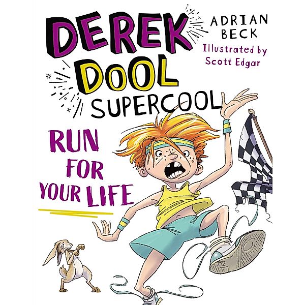Derek Dool Supercool 3: Run For Your Life, Adrian Beck