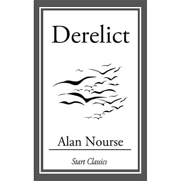 Derelict, Alan Nourse