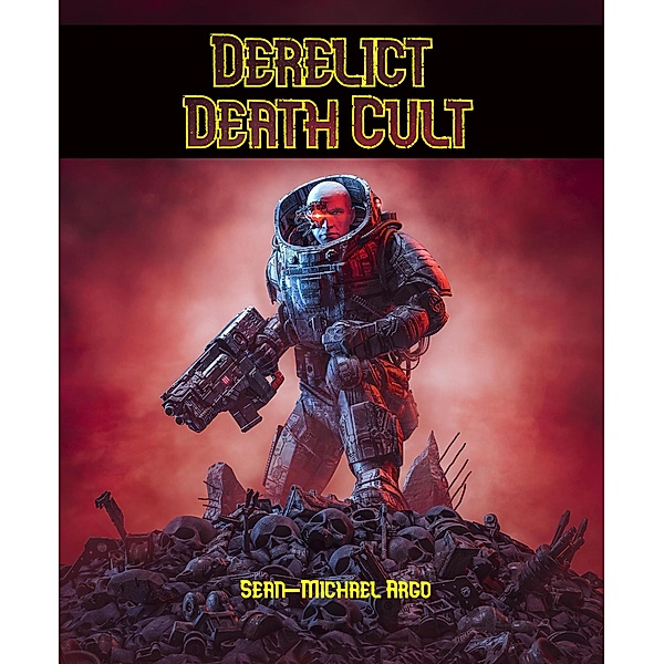 Derelict Death Cult, Sean-Michael Argo