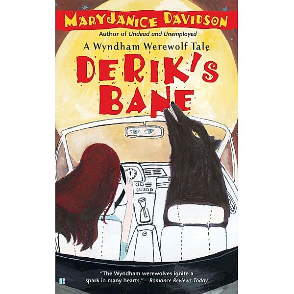 Derik's Bane / A Wyndham Werewolf Novel, Mary Janice Davidson