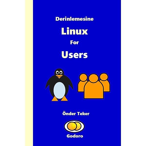 Derinlemesine Linux for Users, Onder Teker