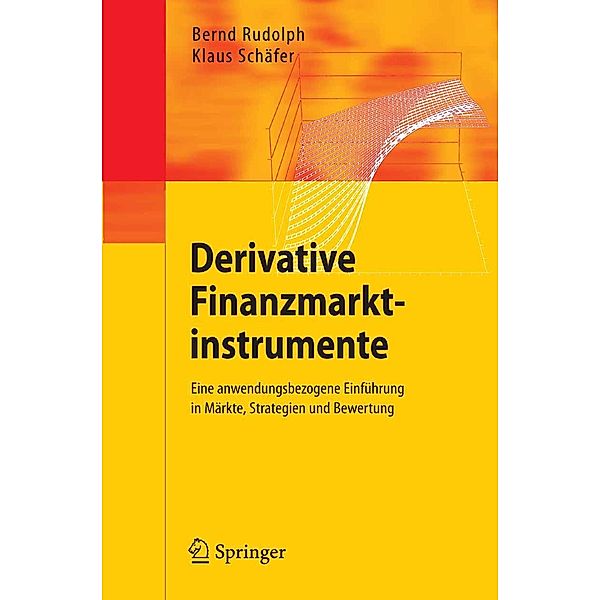 Derivative Finanzmarktinstrumente, Bernd Rudolph, Klaus Schäfer