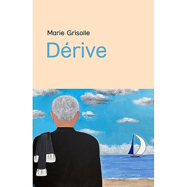Derive / Librinova, Grisolle Marie Grisolle