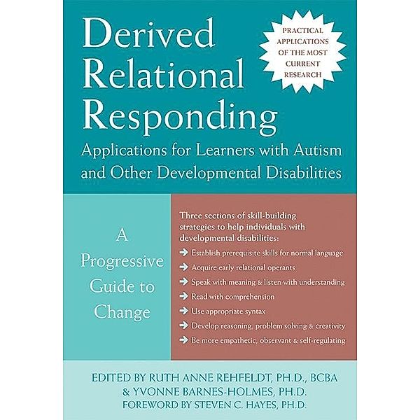 Derived Relational Responding Applications for Learners with Autism and Other Developmental Disabilities