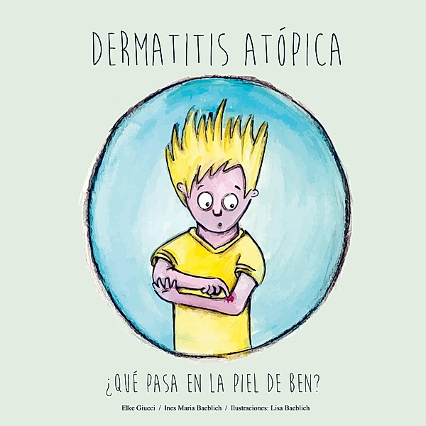Dermatitis Atópica, Ines Maria Baeblich, Elke Giucci