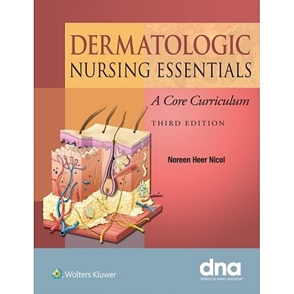 Dermatologic Nursing Essentials, Noreen Nicol