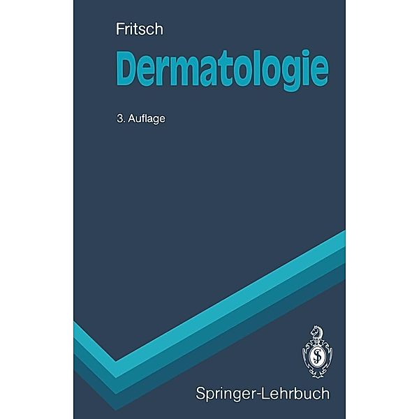 Dermatologie / Springer-Lehrbuch, Peter Fritsch