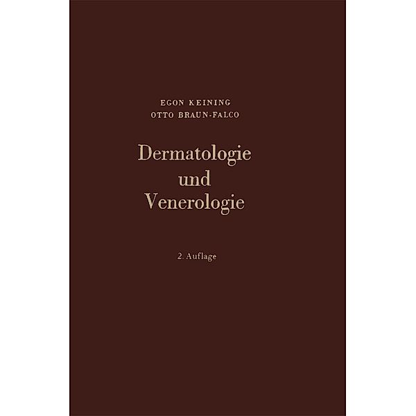 Dermatologie und Venerologie, E. Keining, O. Braun-Falco