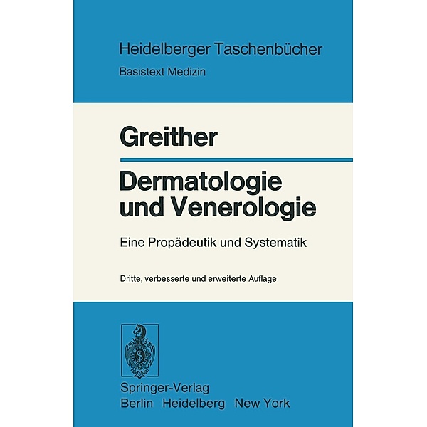 Dermatologie und Venerologie / Heidelberger Taschenbücher Bd.113, A. Greither