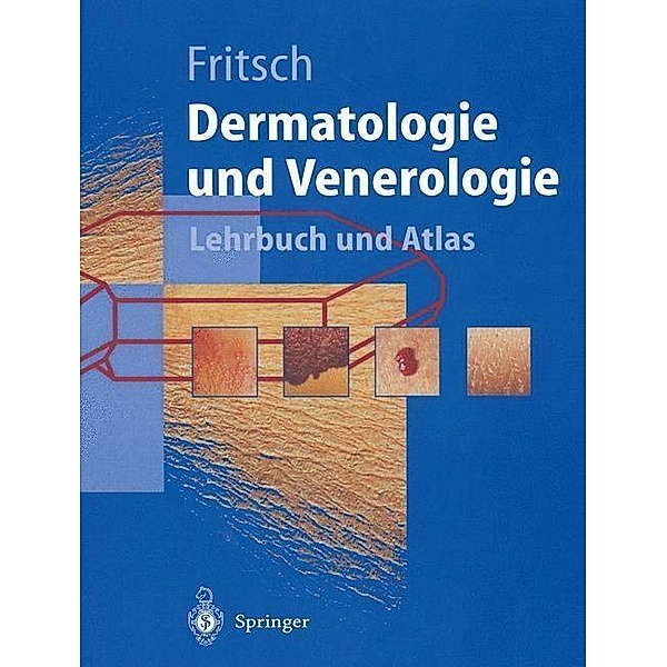 Dermatologie und Venerologie / Springer-Lehrbuch, Peter Fritsch