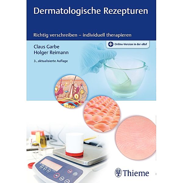 Dermatologische Rezepturen, Claus Garbe, Holger Reimann