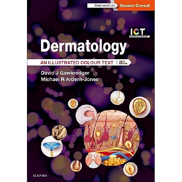 Dermatology, David Gawkrodger, Michael R Ardern-Jones