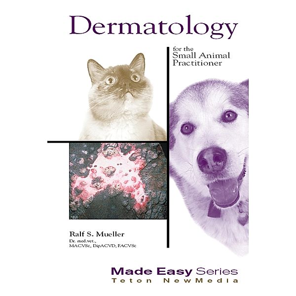Dermatology for the Small Animal Practitioner (Book+CD), Ralf S. Mueller