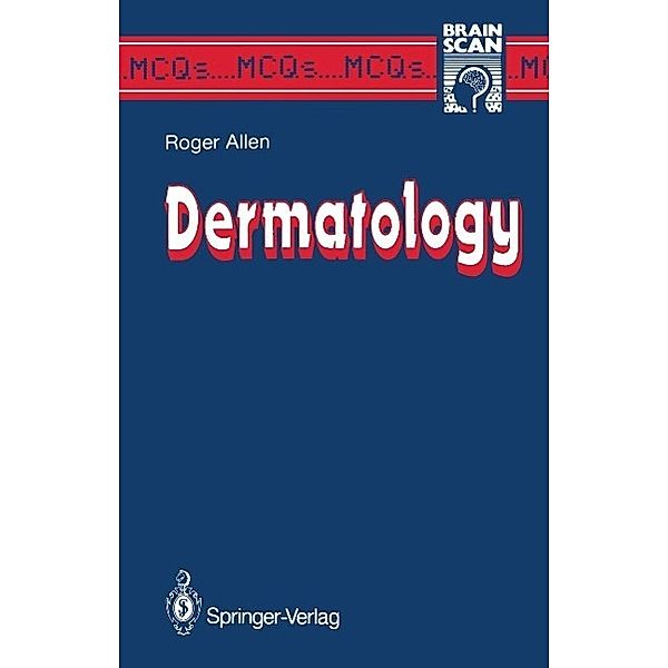 Dermatology / MCQ's...Brainscan, Bernard R. Allen
