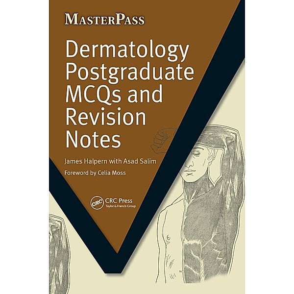 Dermatology Postgraduate MCQs and Revision Notes, James Halpern