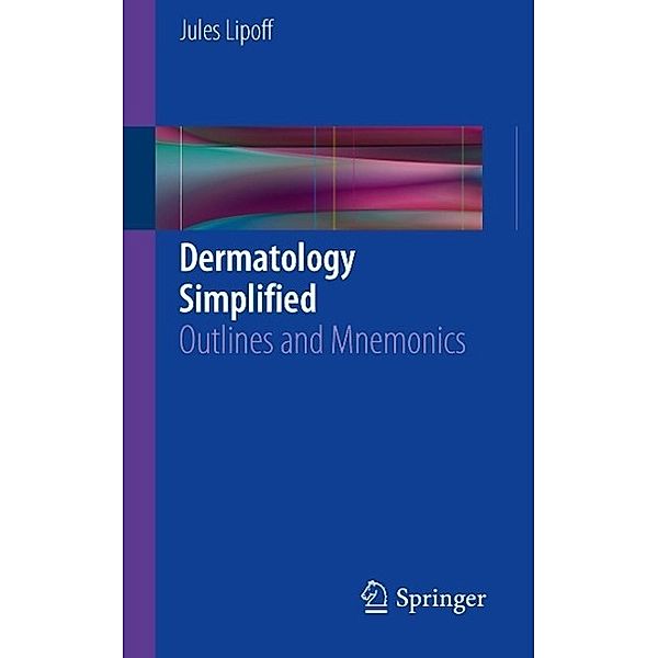 Dermatology Simplified, Jules Lipoff