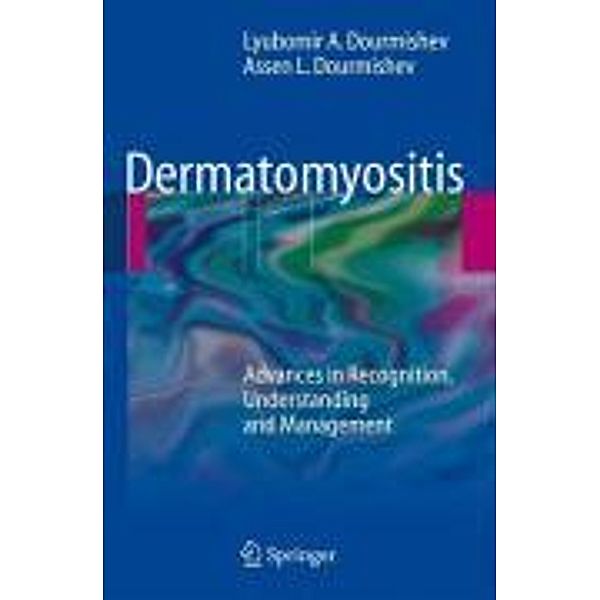 Dermatomyositis, Lyubomir A. Dourmishev, Assen Lyubenov Dourmishev