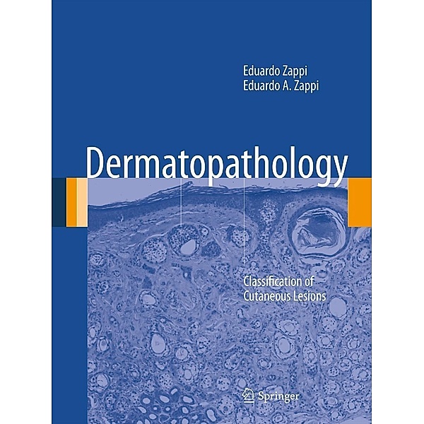Dermatopathology, Eduardo Zappi, Eduardo A. Zappi