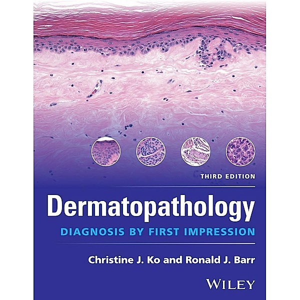 Dermatopathology, Christine J. Ko, Ronald J. Barr